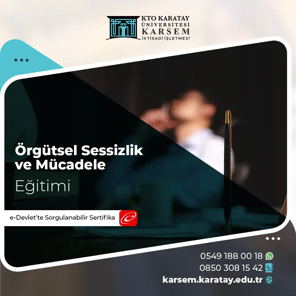 Örgütsel Sessizlik ve Mücadele Eğitimi Sertifika Programı